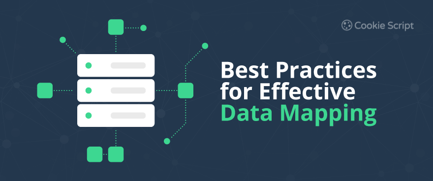 Best Practices For Effective Data Mapping