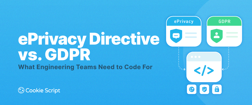 Eprivacy Directive Vs Gdpr