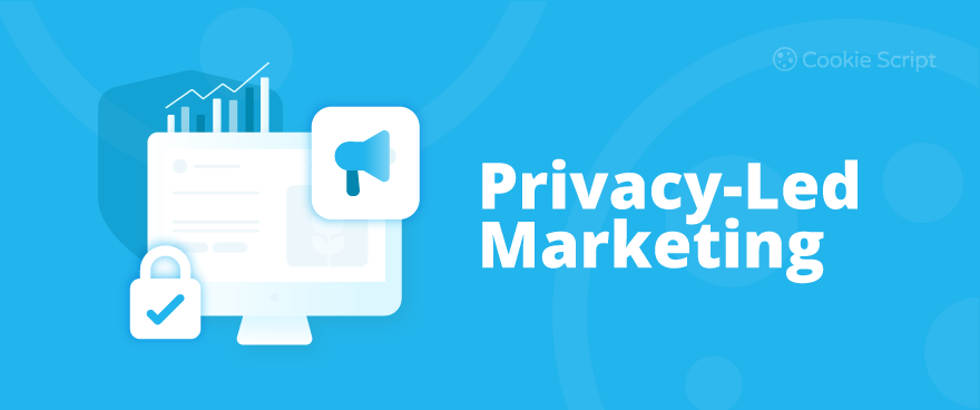 Privacy Led Marketing