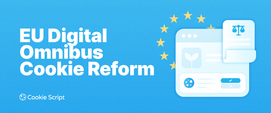 Eu Digital Omnibus Cookie Reform