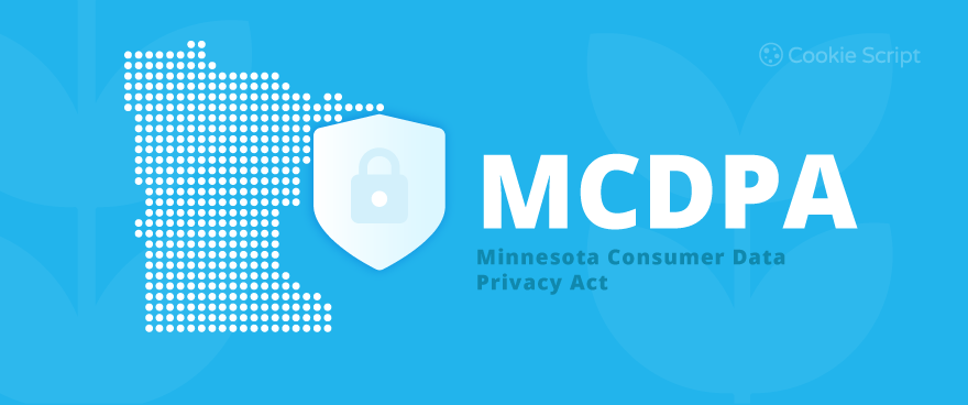 Minnesota Consumer Data Privacy Act (MCDPA)