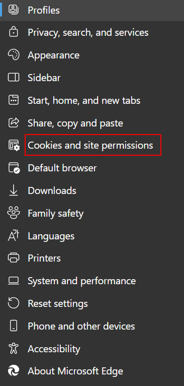 To enable cookies in Edge, select Cookies and site permissions.