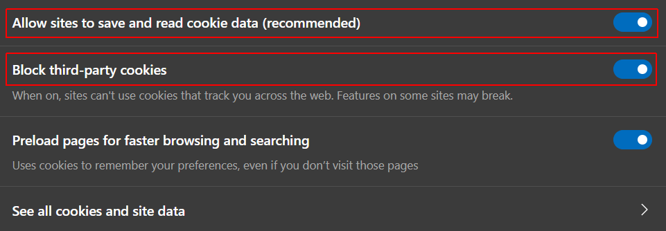 To enable first-party cookies and block third-party cookies in Edge, turn both tabs on.