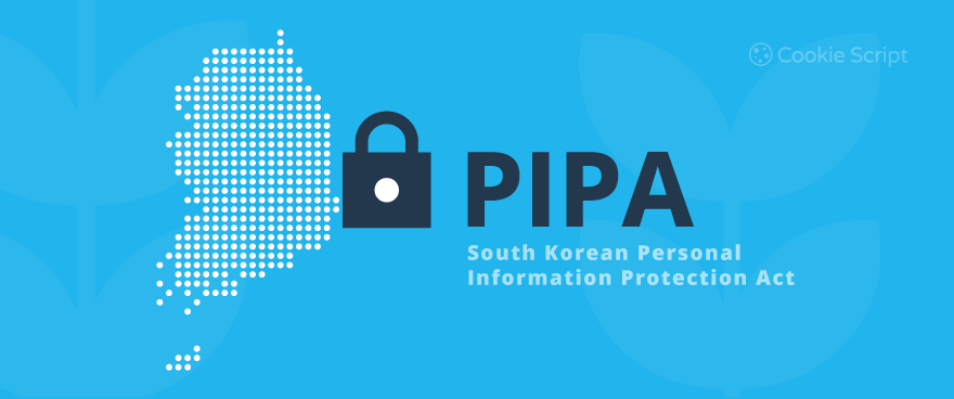 South Korean Personal Information Protection Act PIPA